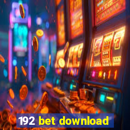 192 bet download